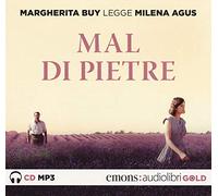 Mal di pietre letto da Margherita Buy. Audiolibro. CD Audio formato MP3