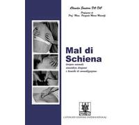 Mal di schiena. Terapia manuale semeiotica, diagnosi e tecniche di normalizzazione