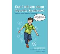 Mal Leicester Can I tell you about Tourette Syndrome? (Tascabile)