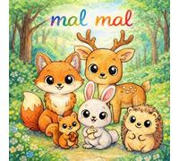 mal mal - einfache Tiermotive Malbuch: einfache und liebevoll gestaltete Tiermotive, für Kleinkinder