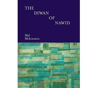 Mal McKimmie The Diwan of Nawid (Tascabile)
