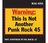Mal-One - Not Another Punk Rock 45