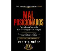 MAL POSICIONADOS: Quando o Chamado Não Corresponde à Função: 10