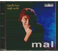 Mal - Quella Luce Negli Occhi