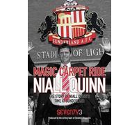 Mal Robinson Magic Carpet Ride - the Story of Niall Quinn's Time at (Tascabile)