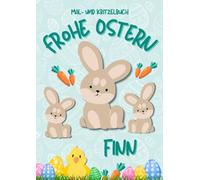 Mal- und Kritzelbuch Frohe Ostern FINN: OSTERHASE: Personalisiertes Malbuch zum Kritzeln & Malen für Kinder ab 2 Jahren. Alle Kinderzeichnungen in einem Softcover-Buch.