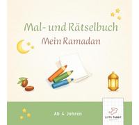 Mal- und Rätselbuch - Mein Ramadan