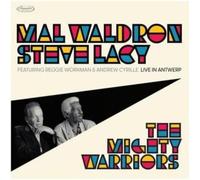 Mal Waldron & Steve Lacy - The Mighty Warriors - Live in Antwerp
