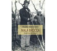 Mala Brocca. Storie di ultimi e dignità