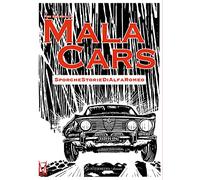 Mala cars. Sporche storie di Alfa Romeo