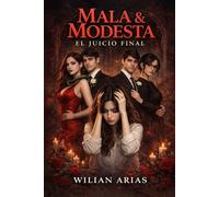 Mala & Modesta: El Juicio Final