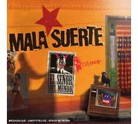 Mala Suerte - El Senor Del Mundo