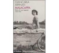 Malacappa. Diario di una ragazza 1943-1945