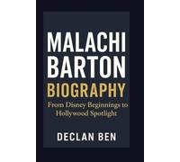 MALACHI BARTON BIOGRAPHY: From Disney Beginnings to Hollywood Spotlight