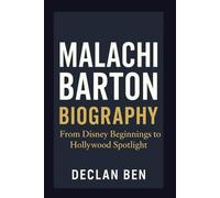MALACHI BARTON BIOGRAPHY: From Disney Beginnings to Hollywood Spotlight