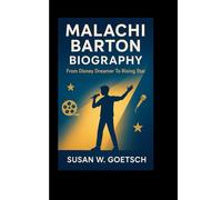 MALACHI BARTON BIOGRAPHY: From Disney Dreamer To Rising Star