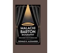 MALACHI BARTON BIOGRAPHY: From Disney Star To Rising Icon