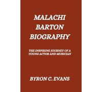 MALACHI BARTON BIOGRAPHY: The Inspiring Journey Of A Young Actor And Musician