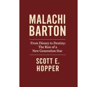 MALACHI BARTON: From Disney to Destiny: The Rise of a New Generation Star