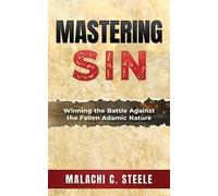 Malachi C Steele Mastering Sin (Tascabile)