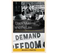 Malachi D. Crawford Black Muslims and the Law (Copertina rigida)