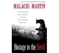 Malachi Martin Hostage to the Devil (Tascabile)