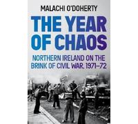 Malachi O'Doherty The Year of Chaos (Tascabile)