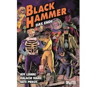 Malachi Ward Jeff Lemire Black Hammer. Band 8: Das Ende (Copertina rigida)