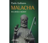Malachia tra storia e misteri