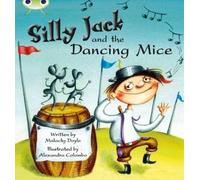 Malachy Doyle Bug Club Green B/1B Silly Jack and the Danci (Mixed Media Product)