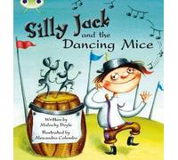 Malachy Doyle Bug Club Guided Fiction Year 1 Green B Silly Jack and (Tascabile)