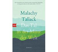 Malachy Tallack Klaus Berr Das Tal in der Mitte der Welt: Roman (Tascabile)