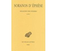 Maladies Des Femmes: Livre I: Tome 1, Livre I: 315