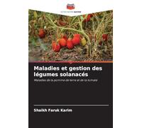 Maladies et gestion des légumes solanacés: Maladies de la pomme de terre et de la tomate