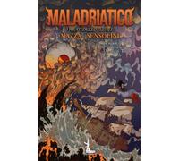 MALADRIATICO: I Pirati dello Sleale