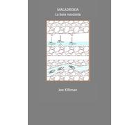MALADROXIA: La baia nascosta