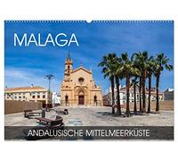 Malaga - andalusische Mittelmeerküste (Wandkalender 2026 DIN A2 quer), CALVENDO Monatskalender: Eine Fotoreise durch die andalusische Stadt an der Costa del Sol