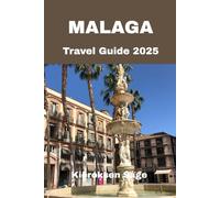Malaga Travel Guide 2025: Where Ancient Alcazabas Meet AI Sommeliers: Your Eco-Conscious Guide to Andalusia’s Timeless Charms & Tomorrow’s Innovations in 2025