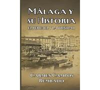 Málaga y su Historia: El Perchel y La Trinidad