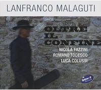 Malaguti, Lanfranco - Oltre Il Confine