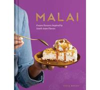 Malai: Frozen Desserts with South Asian Flavors