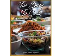 Malaika Bagoudou Too Busy To Cook (Copertina rigida)