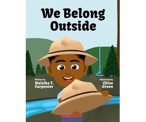 Malaika T Carpenter We Belong Outside (Tascabile) Jordan the Nature Boy