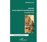 Malaise dans l’identité contemporaine: La question trans