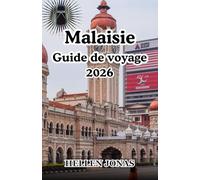 Malaisie Guide de voyage 2026