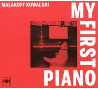 Malakoff Kowalski My First Piano (CD) Album