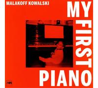 Malakoff Kowalski My First Piano (Vinyl LP) 12" Album
