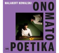 Malakoff Kowalski Ono Mato Poetika (CD) Album