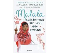 Malala. La mia battaglia per i diritti delle ragazze