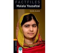 Malala Yousafzai. Oxford Bookworms Library. Level 2. Con espansione online. Con File audio per il download: Graded readers for secondary and adult learners